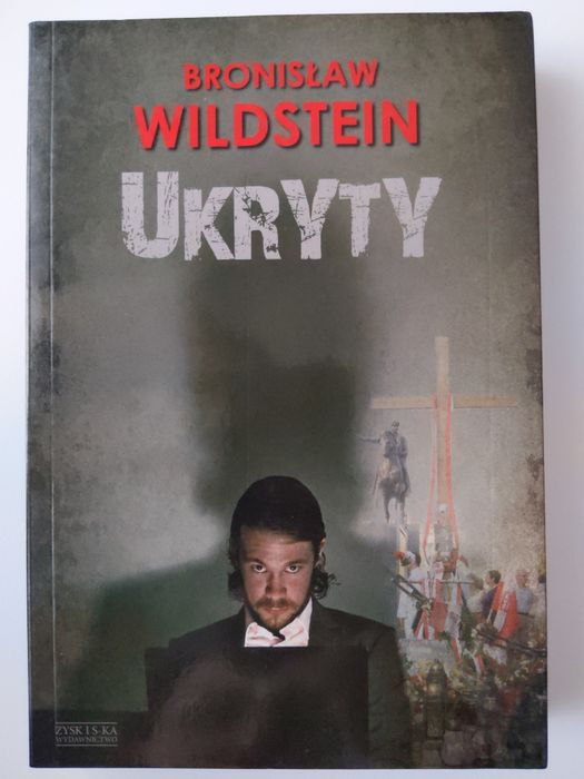 Książka Ukryty Bronisława Wildsteina
