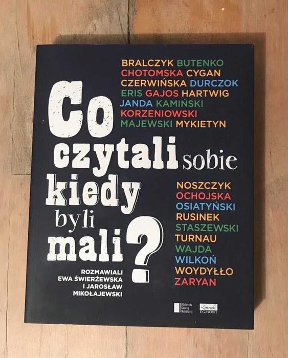 Co czytali sobie kiedy byli mali?