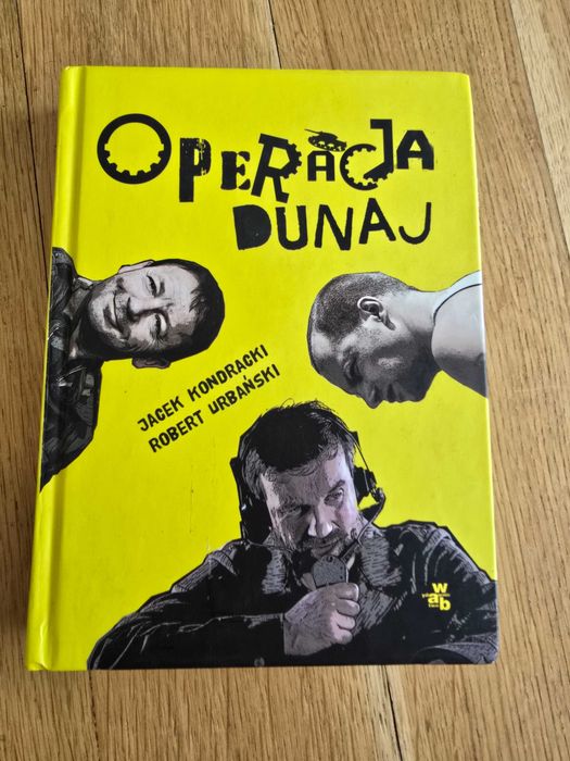 Operacja Dunaj Jacek Kondracki Robert Urbański
