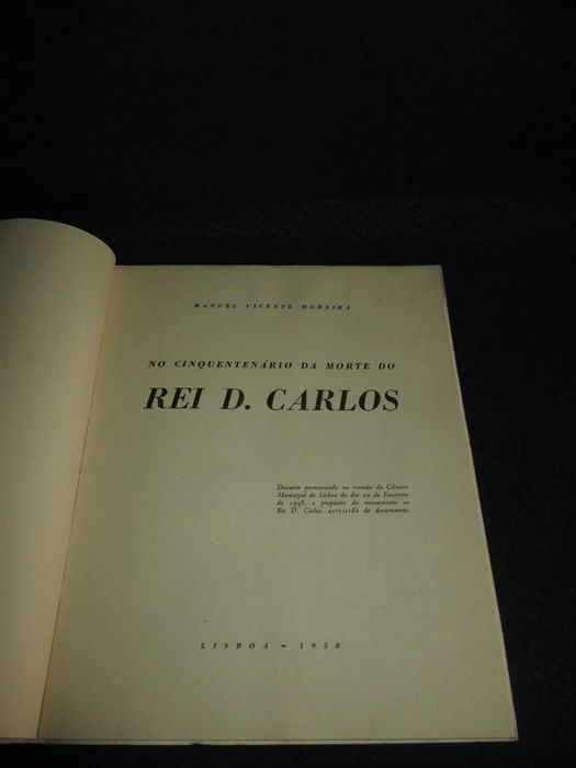 Livro No Cinquentenário da Morte do Rei D. Carlos Autografado