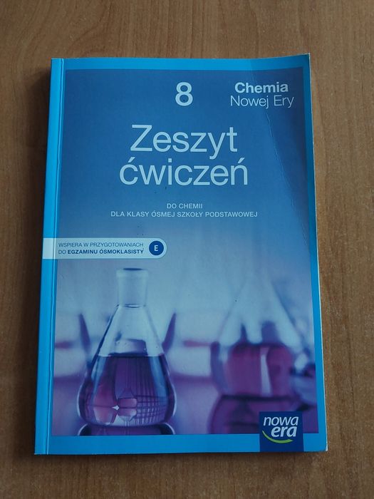 Zeszyt ćwiczeń klasa 8 Chemia  nowa era