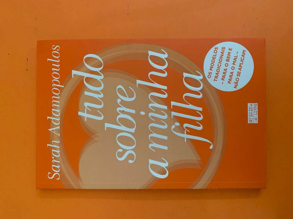 Tudo sobre a minha filha - Sarah Adamopoulos