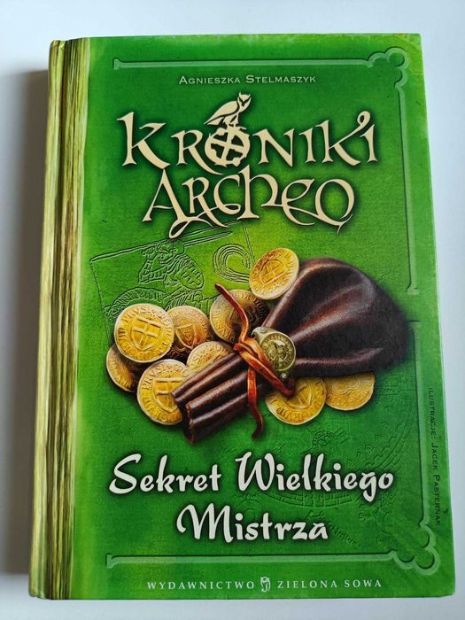 Kroniki Archeo Sekret Wielkiego Mistrza Agnieszka Stelmaszyk