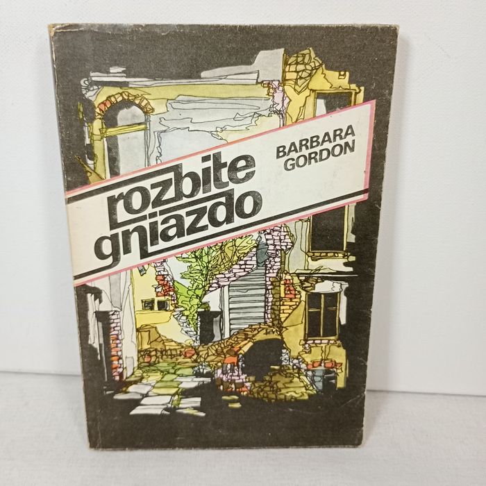 Rozbite gniazdo. Barbara Gordon