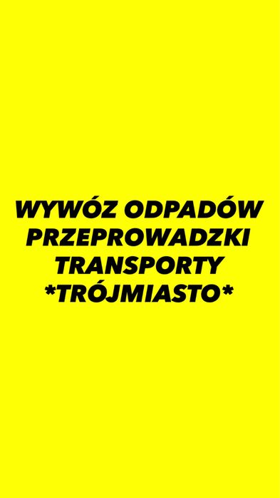 -> WYWÓZ Odpadów Trójmiasto <- Szybko Dokładnie Terminowo
