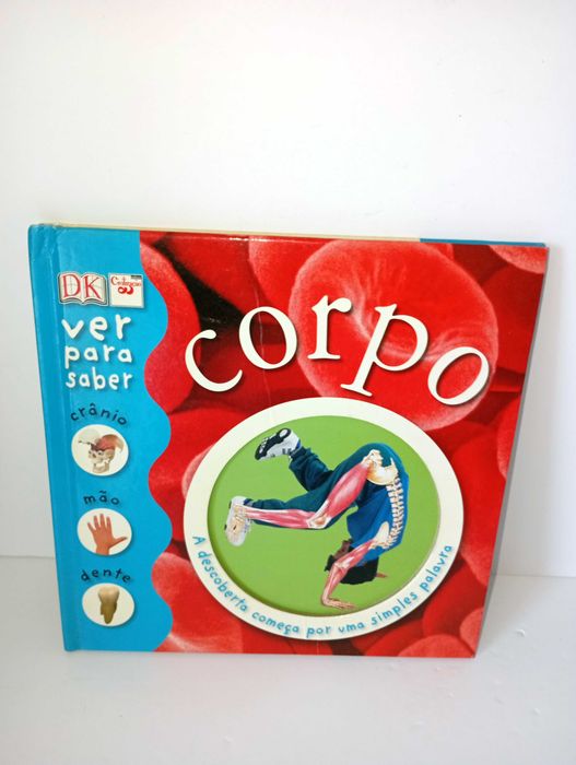 Ver para saber... O Corpo