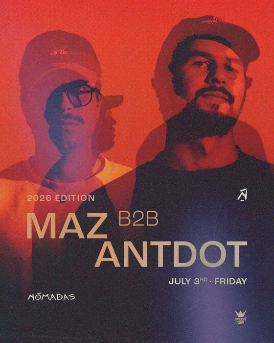 Bilhete Festival NOMADAS @ 3 de Julho - Maz & Antdot