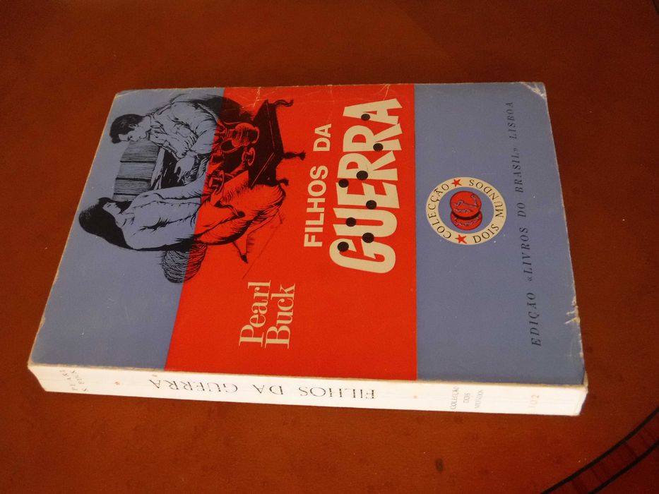 Os Filhos da Guerra - Pearl Buck
