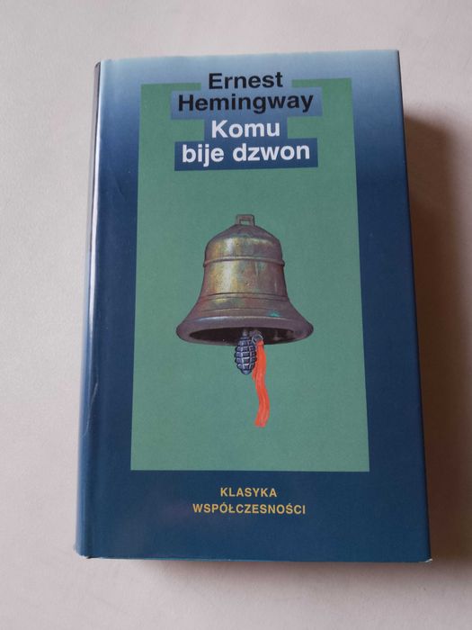 Ernest Hemingway "Komu bije dzwon" 2002 Libros