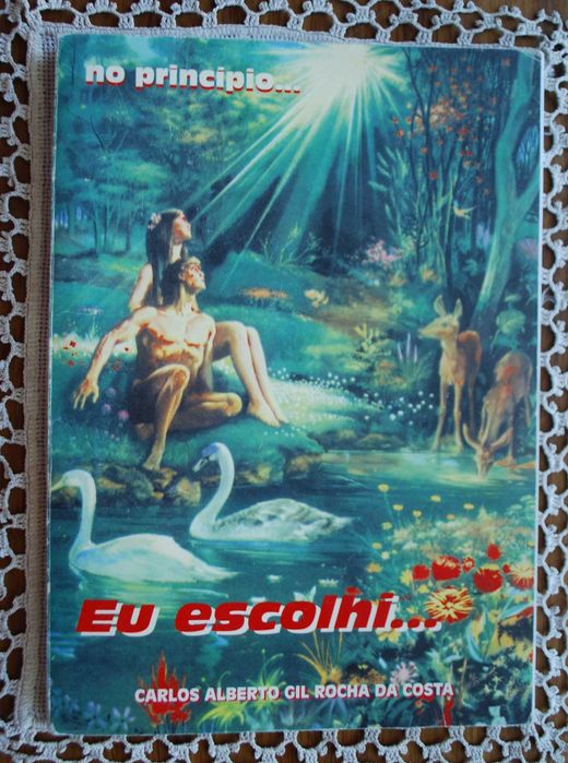 Eu Escolhi... (60 Poemas) de Carlos Alberto Gil Rocha da Costa