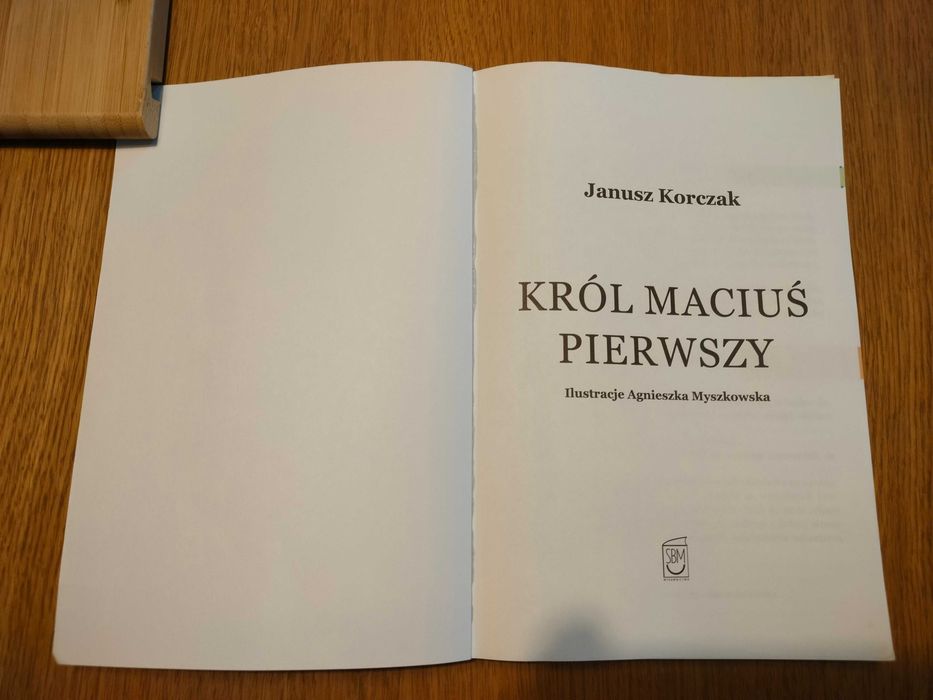 Król Maciuś Pierwszy - Janusz Korczak. Lektura z opracowaniem