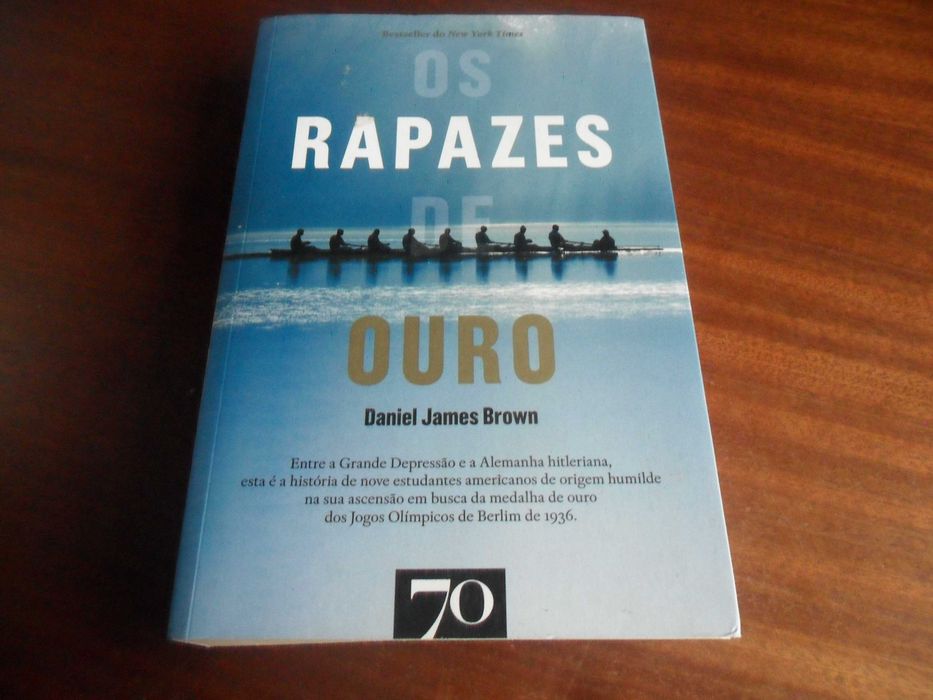 "Os Rapazes de Ouro" de Daniel James Brown - 1ª Edição de 2016