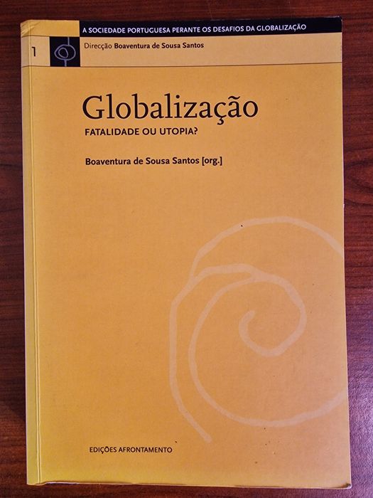 Globalização - Fatalidade ou Utopia?