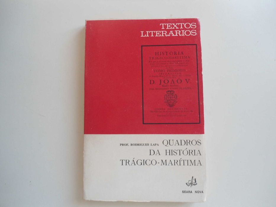 Quadros da História Trágico Marítima por Rodrigues Lapa
