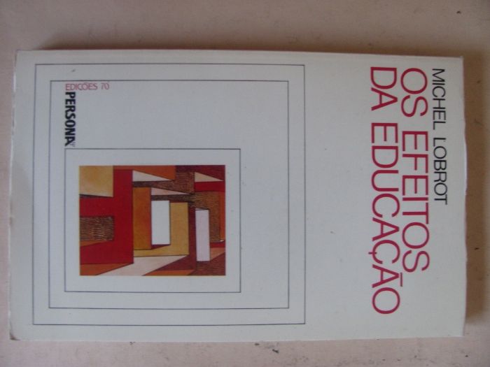 Os Efeitos da Educação de Michel Lobrot