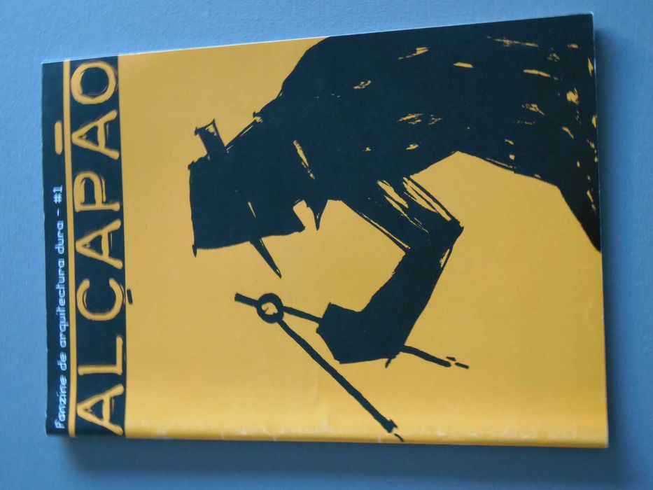 Revista Alçapão - Fanzine de Arquitectura Dura #1