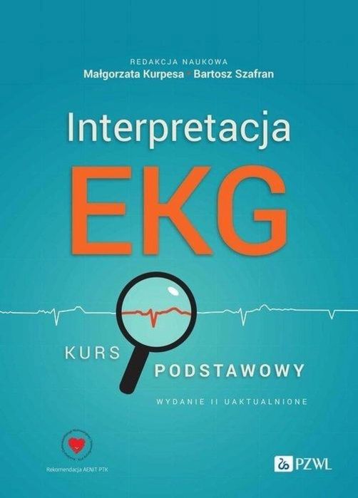 Interpretacja EKG. Kurs podstawowy