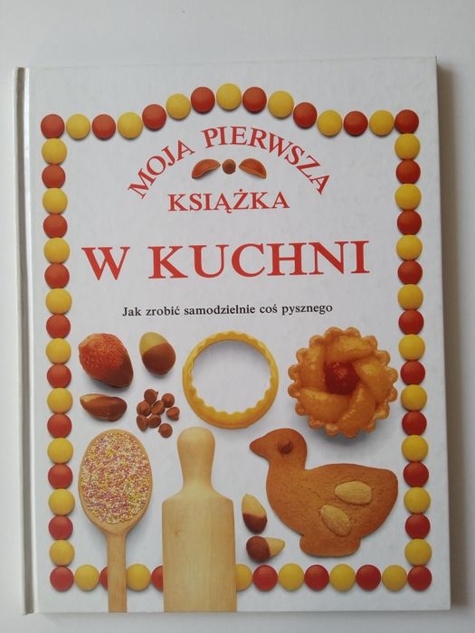 W kuchni Moja pierwsza książka
