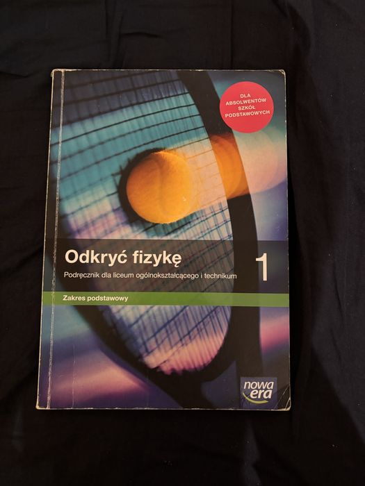 Podrecznik od fizyki podstawowej do klasy 1 luceum