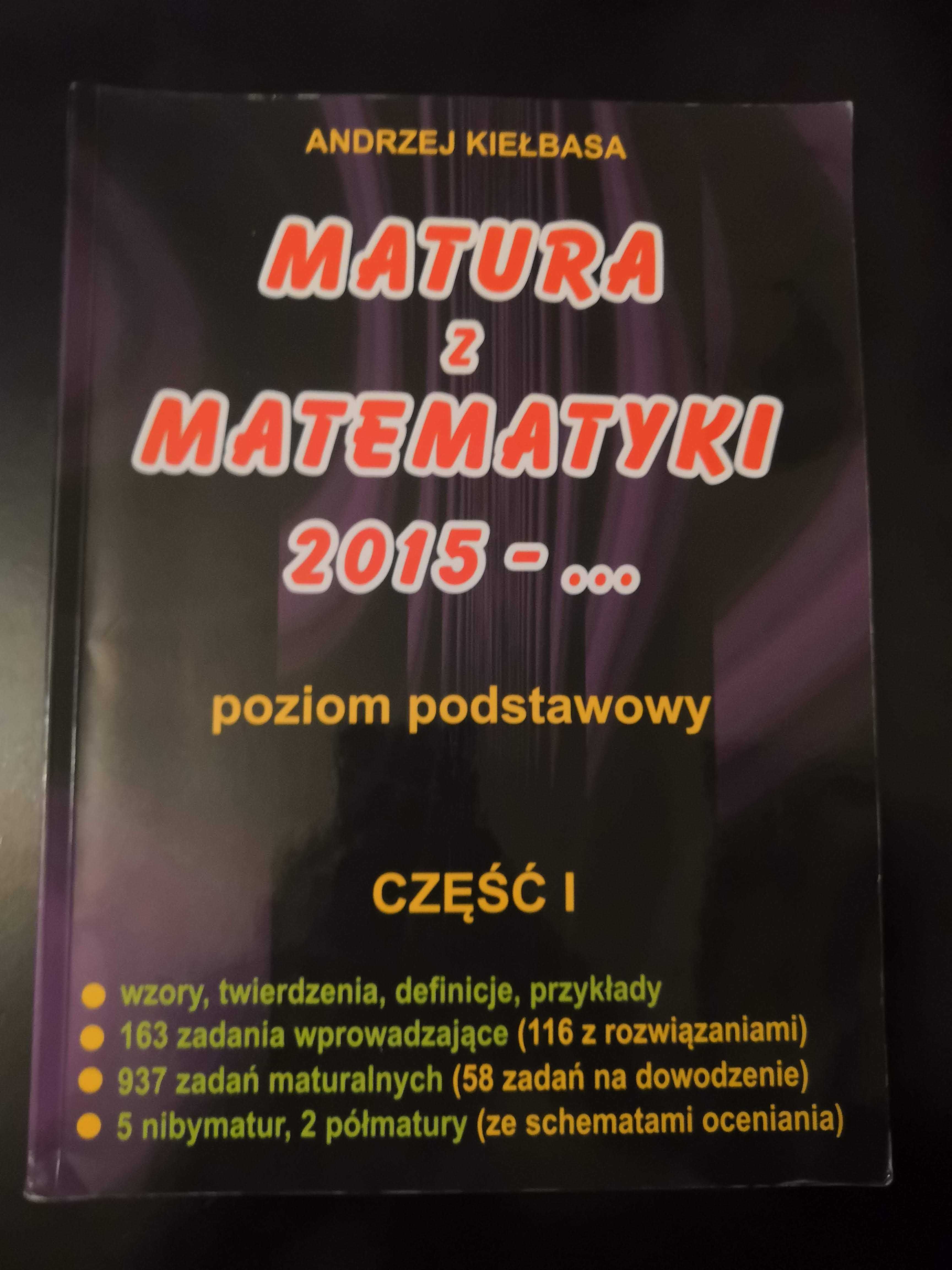 Andrzej Kiełbasa Matura Z Matematyki 2018 Poziom Rozszerzony "Matura z Matematyki" Andrzej Kiełbasa poziom podstawowy, część 1