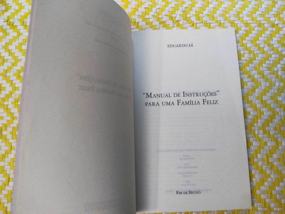 Manual de Instruções para uma Família Feliz
Eduardo Sá
