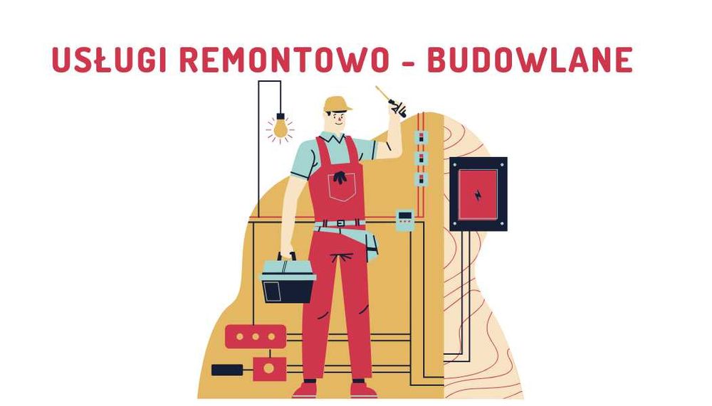 Usługi remontowo - budowlane