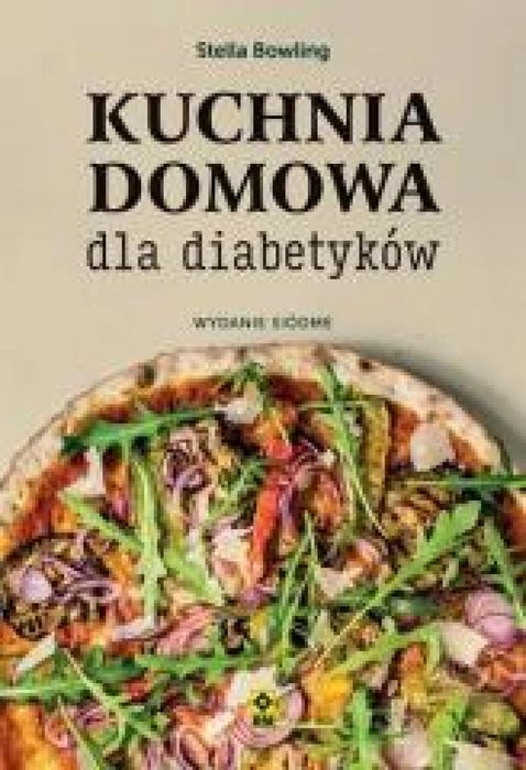 Kuchnia domowa dla diabetyków RM Stella Bowling Rok wydania: 2025,