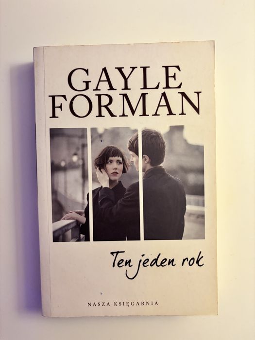 Ten jeden rok Gayle Forman