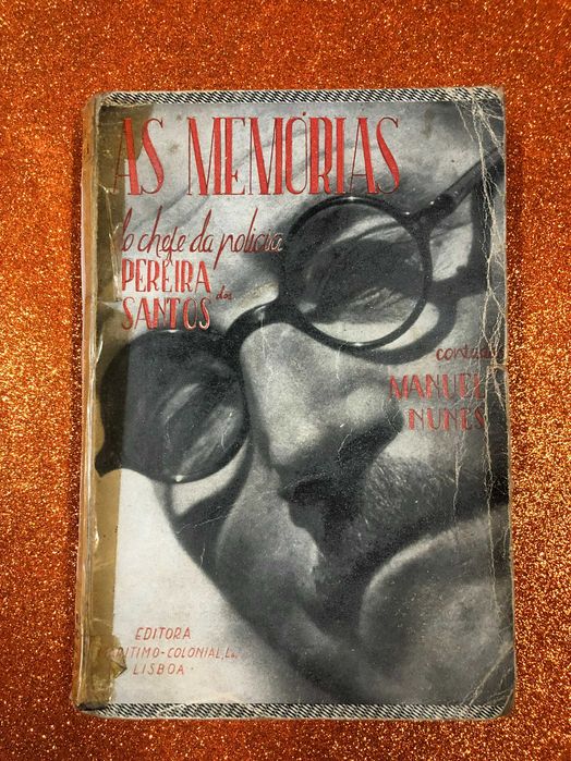 As memórias de um agente da polícia - Manuel Nunes