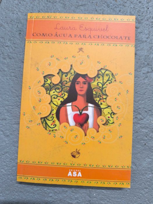 Como Água para Chocolate — Laura Esquivel (ASA)