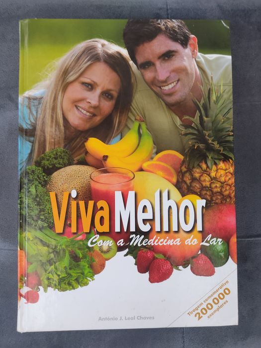 Viva Melhor Com a Medicina do Lar António J.Leal