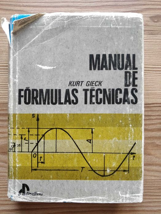 Manuel de Fórmulas Técnicas Kurt Gieck. Antigo.