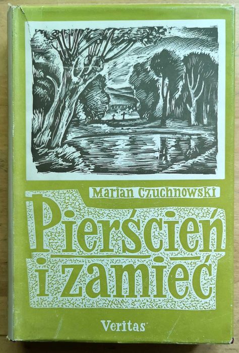 Pierścień i zamieć Marian Czuchnowski Veritas Londyn