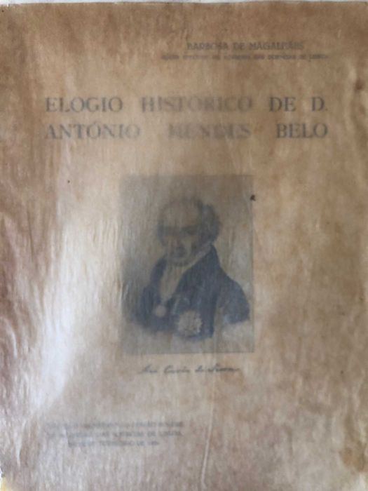 Elogio Histórico do D. António Mendes Belo - Barbosa de Magalhães