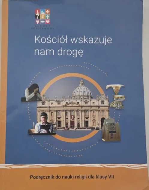 Podrecznik kościół wskazuje nam drogę klasa 7