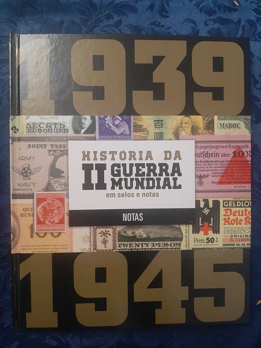 História da II Guerra Mundial em selos e notas