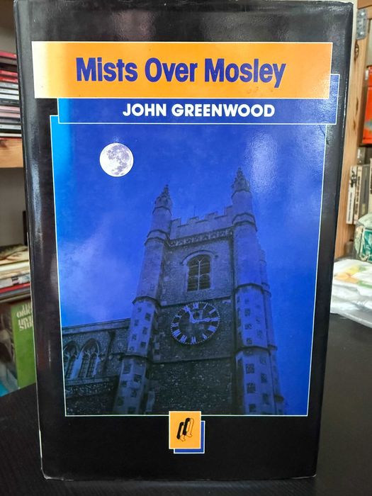 John Greenwood – Mists Over Mosley