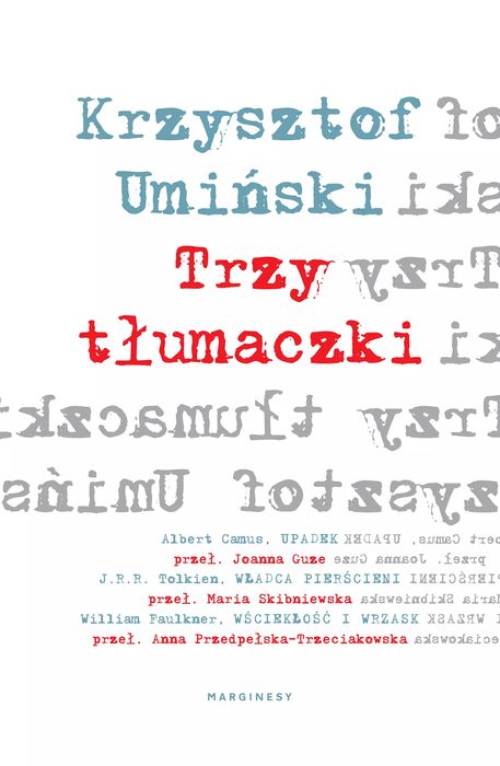 Trzy tłumaczki. Marginesy