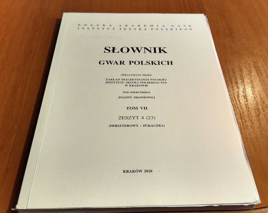 Słownik gwar polskich T 7 z4 Ferszterowy-Fukaczka Gołębiowska Okoniowa