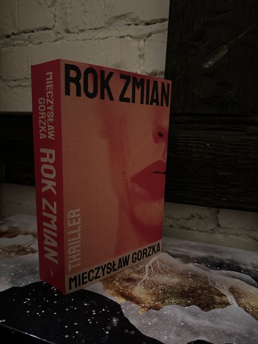 Mieczysław Gorzka - Rok zmian thriller kryminał
