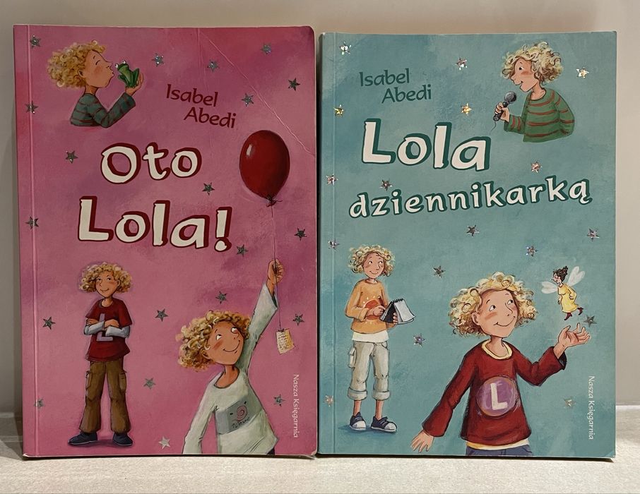 2 książki „Oto Lola” i „Lola dziennikarką”
