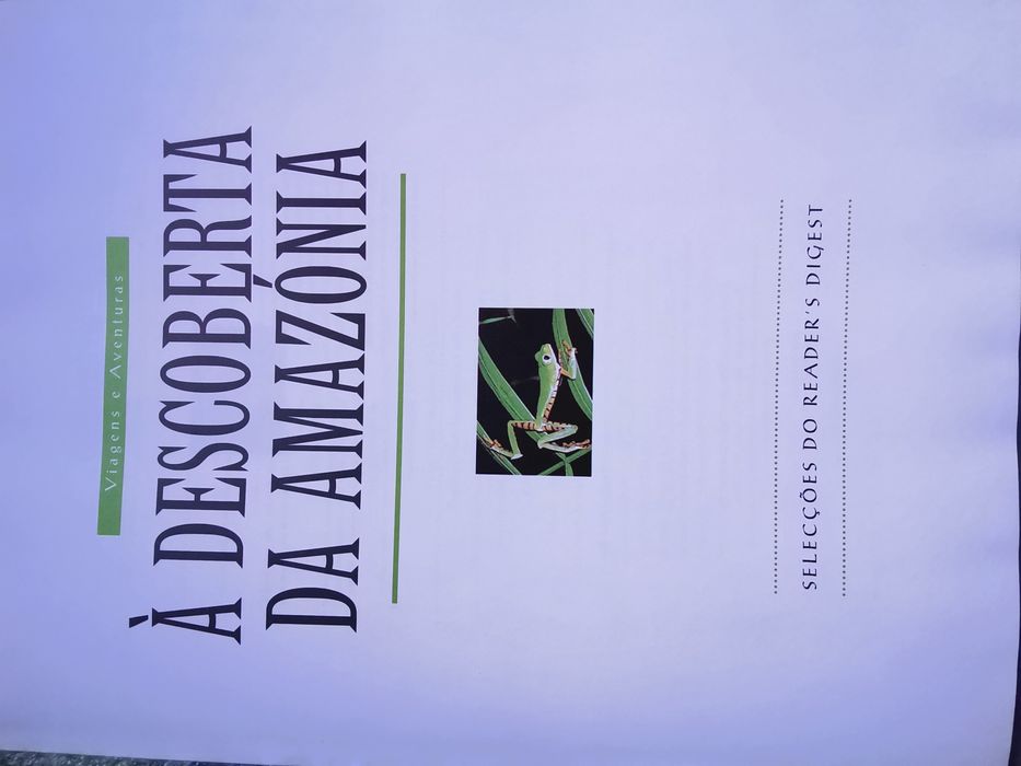 À descoberta da Amazónia : edição das Selecções Readers Digest