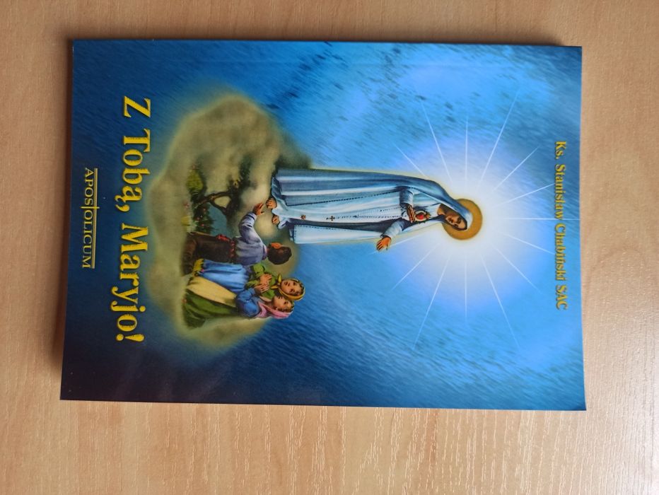 Książka "Z Tobą, Maryjo!" Ks. Stanisław Chabiński