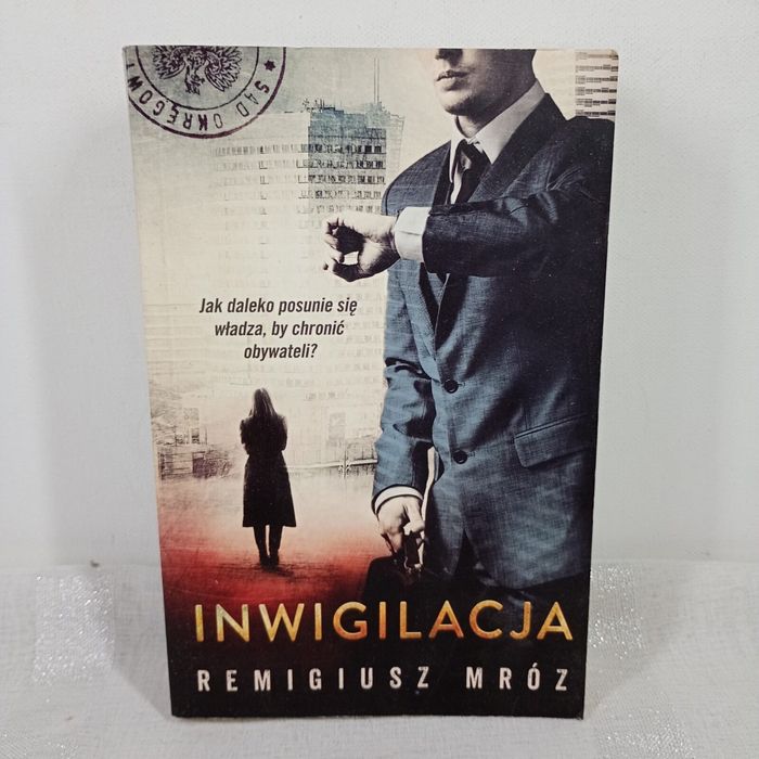 Inwigilacja. Joanna Chyłka. Tom 5 Remigiusz Mróz