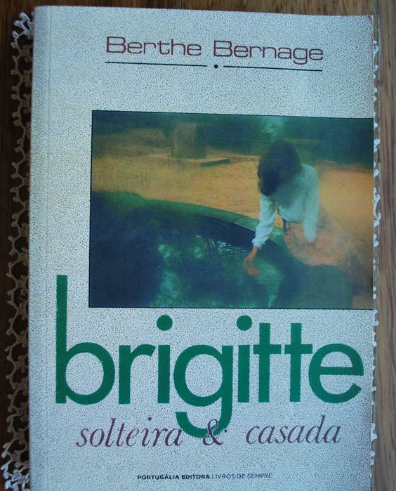 Brigitte Solteira & Casada de Berthe Bernage