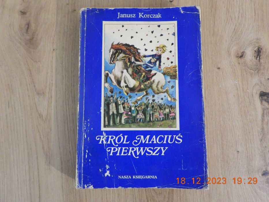 Król Maciuś Pierwszy. Janusz Korczak