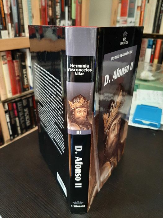 Hermínia Vasconcelos Vilar – D. Afonso II – Colecção Reis de Portugal