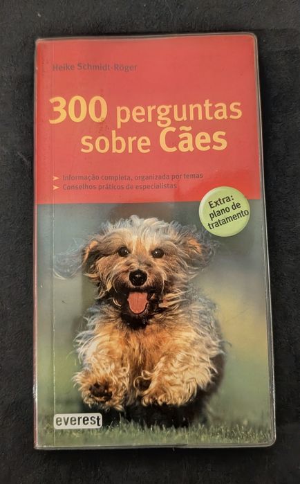 300 perguntas sobre Cães
Heike Schmidt-Röger