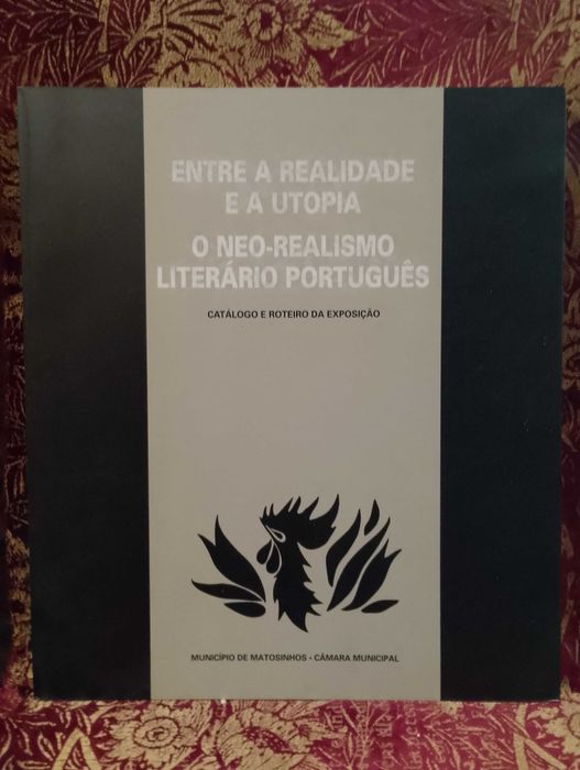 Entre a realidade e a Utopia, o Neo-Realismo Literário Português