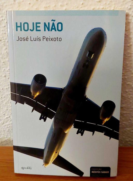 Hoje não, José Luís Peixoto